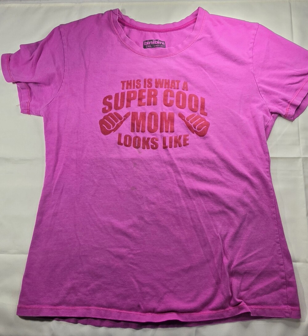 Binibini This Is What A Super Cool Mom Looks Like Woman's T-shirt,XL Pink Sku302